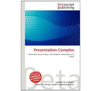 Presentation Complex: Geometric Group Theory, Cell Complex, Presentation of a Group