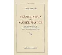 Présentation de Sacher-Masoch: Le froid et le cruel, avec le texte intégral de la Vénus à la fourrure: 0000