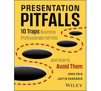 Presentation Pitfalls: 10 Traps Business Professionals Fall into and How to Avoid Them