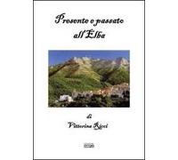 Presente e passato all'Elba