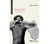 ¡Presente!: La política de la presencia