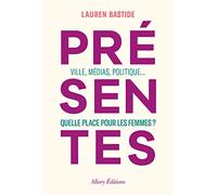 Présentes: Ville, médias, politique : quelle place pour les femmes ?