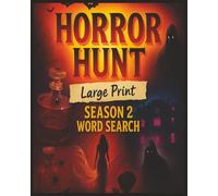 Presenting Huge Word Search Books for Adults Horror Hunt Movie Titles Edition 5000 Words Season 2: Full Page And Large Print Wordfind For Easy Reading