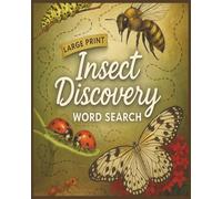 Presenting Huge Word Search Books for Adults Insect Discovery Edition 1500 Insects: Full Page And Large Print Wordfind For Easy Reading