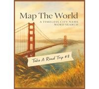 Presenting Huge Word Search Books for Adults Map The World Edition Road Trip 8: Full Page Word Puzzle Large Print Word Find For Easy Reading