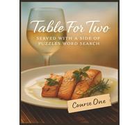 Presenting Huge Word Search Books for Adults Table For Two Edition First Course 5000 Recipes: Full Page Word Puzzle Large Print Word Find For Easy Reading