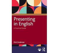 Presenting in English: A Practical Guide