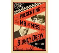 Presenting Mr. and Mrs. Sidney Drew