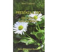Presenza a Dio. 100 lettere sulla preghiera