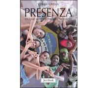Presenza. Educare alle frontiere dell'esclusione
