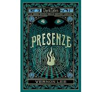 Presenze. Dark tales. La serie gotica della British Library