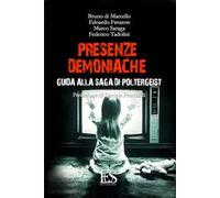 Presenze demoniache. Guida alla saga di Poltergeist