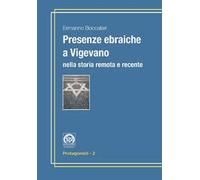 Presenze ebraiche a Vigevano nella storia remota e recente