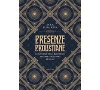Presenze proustiane. Le influenze della Recherche nell’opera di Eugenio Montale