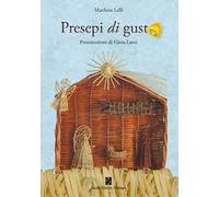 Presepi di gusto. Tradizione, viaggi di devozione e cultura del cibo