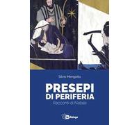 Presepi di periferia. Racconti di Natale