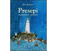 Presepi tra avventure e pensieri
