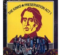 Preservation: Act 1 by The Kinks (2004-09-21)