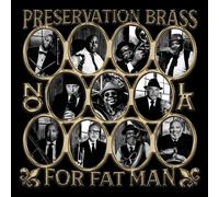 Preservation Brass For Fat Man (CD)