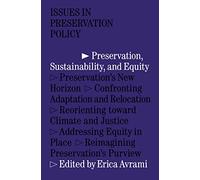 Preservation, Sustainability, and Equity
