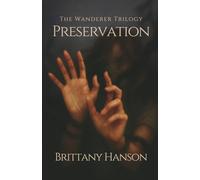 Preservation: The Wanderer Trilogy: Book Two: 2