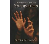 Preservation: The Wanderer Trilogy: Book Two