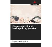 Preserving cultural heritage in Kyrgyzstan