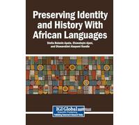 Preserving Identity and History With African Languages