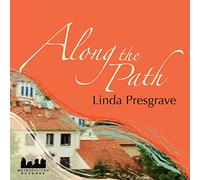 Presgrave, Linda - Along The Path