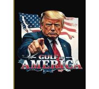 President Donald Trump Gulf of America Mexico Notebook Journal 7.5 x 9.25 140 pages