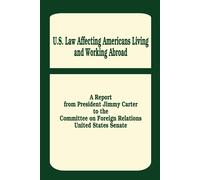President Jimmy Carter Unit U. S. Law Affecting Americans Living an (Tascabile)