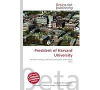 President of Harvard University: Harvard University, Harvard Corporation, Drew Gilpin Faust