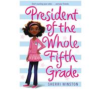 President of the Whole Fifth Grade