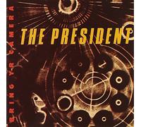 President, the - Bring Yr Camera