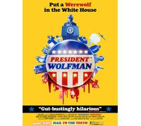 President Wolfman: Director's Cut (DVD) Amanda Gari Ashley Ann Francis Stokes