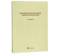 President Xi Jinping's Exposition on Comprehensive Implementation of the Rule of Law (German Edition)