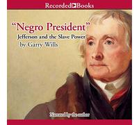 Presidente : Jefferson e il potere degli schiavi
