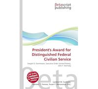 President's Award for Distinguished Federal Civilian Service: Dwight D. Eisenhower, Executive Order (United States), John F. Kennedy