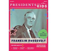 Presidents for Kids - The Franklin D. Roosevelt Activity Book | Children's U.S. History Book with Fun Facts, Activities & Stories | Ages 5-10 [Paperback] Presidents For Kids