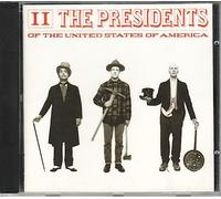 Presidents of the U.S.a.,the - II