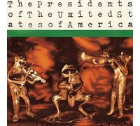 The Presidents of the Unite... PRESIDENTS OF THE UNITED STATES OF VINYL LP NUOVO