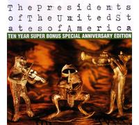 Presidents Of The United States - Presidents Of The United States Ten Years