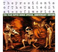 Presidents Of The United States - Presidents Of The United States Ten Years