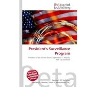 President's Surveillance Program: President of the United States, September 11 Attacks, NSA Call Database