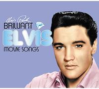 Presley, Elvis - Brilliant Elvis : Moviesongs
