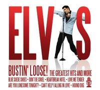 Presley,Elvis - Bustin' Loose! the Greatest Hits and More