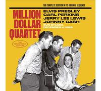 Presley Elvis, Cash Johnny, Lewis Jerry Lee - Million Dollar Quartet. The Complete Session In Its Original Sequence