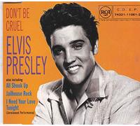 Presley Elvis - Don'T Be Cruel