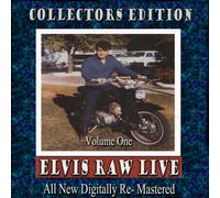 Presley, Elvis - Elvis Raw Live - Volume 1