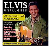 Presley, Elvis - Elvis Unplugged: Versions You Have Never Heard